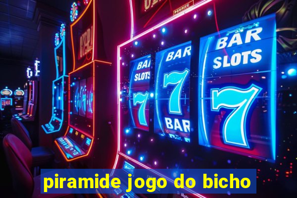 piramide jogo do bicho